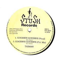 Taxman – Goodbye Goodbye (Vinyl, 12")
