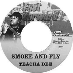Teacha Dee / Mr. Glamarus – Smoke And Fly / The System (Vinyl, 7")