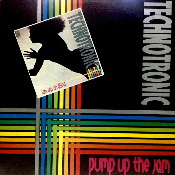 Technotronic – Pump Up The Jam