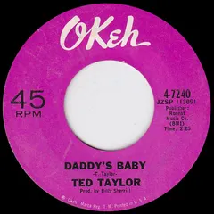 Ted Taylor – Daddy's Baby (Vinyl, 7")