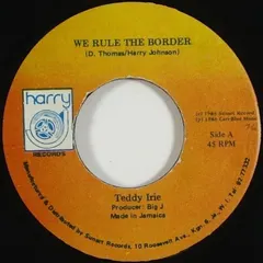 Teddy Irie – We Rule The Border (Vinyl, 7")