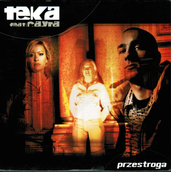 Teka Feat. Cayra – Przestroga