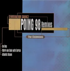 Termination Source* – Poing 98 Remixes (Vinyl, 12")