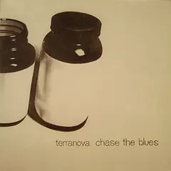 Terranova – Chase The Blues (Vinyl, 12")