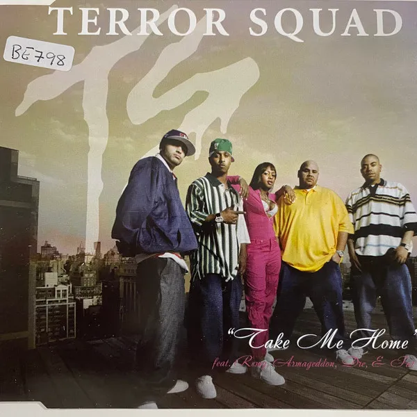 Terror Squad – Take Me Home