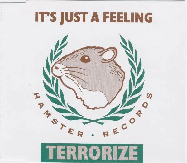 Terrorize – It's Just A Feeling