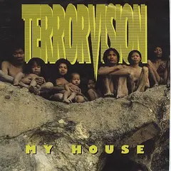 Terrorvision – My House (Vinyl, 12")