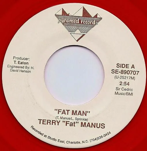 Terry "Fat" Manus – Fat Man