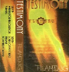 Testimony (3) – Flaming (Cassette)