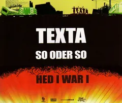 Texta – So Oder So / Hed I War I (CD, Maxi-Single)