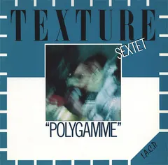 Texture Sextet – Polygamme (Vinyl, LP)