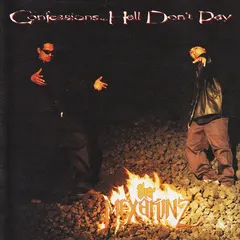 Tha' Mexakinz* – Confessions; Hell Don't Pay (CD, Single)