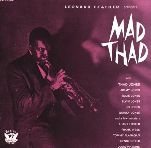 Thad Jones – Mad Thad