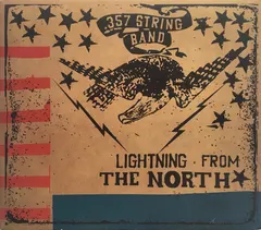 The .357 String Band – Lightning From The North (CD, Album)