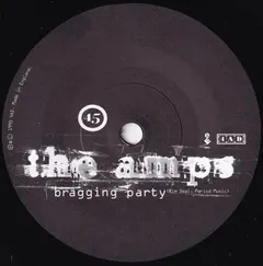 The Amps – Bragging Party (Vinyl, 7")