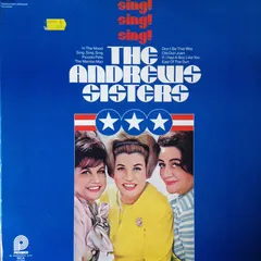 The Andrews Sisters – Sing, Sing, Sing (Vinyl, LP)