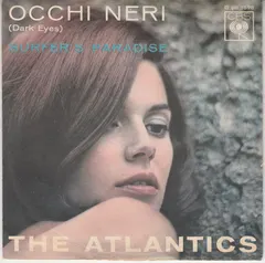 The Atlantics – Occhi Neri = Dark Eyes (Vinyl, 7")