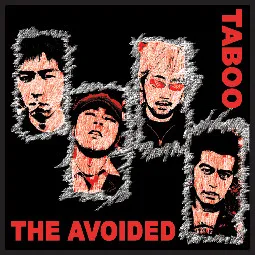 The Avoided – Taboo