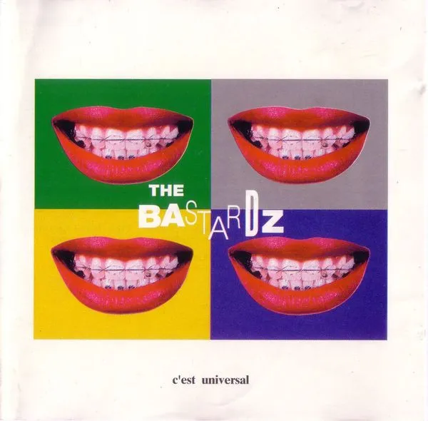 The Bastardz – C'est Universal