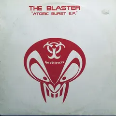 The Blaster – Atomic Burst EP (Vinyl, 12")