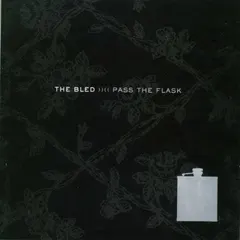 The Bled Sorepoint Records – Pass The Flask (CD, Album)