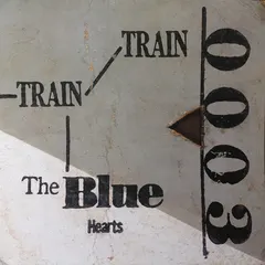 The Blue Hearts (3) – Train-Train (Vinyl, LP)