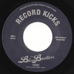 The Bluebeaters (2) – Toxic (One Drop Version) / Catch That Teardrop (Vinyl, 7")