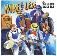 The Blues Band Cobalt Records – Wire Less (CD, Album)