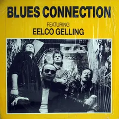 The Blues Connection Featuring Eelco Gelling – Blues Connection (Vinyl, LP)