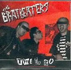 The Bratbeaters – Time To Go (Vinyl, 7")