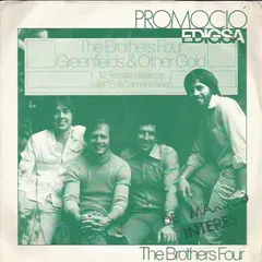 The Brothers Four – Greenfields (Vinyl, 7")