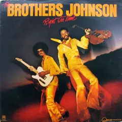The Brothers Johnson* – Right On Time (Vinyl, LP)