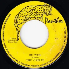 The Cables – Be Wise (Vinyl, 7")