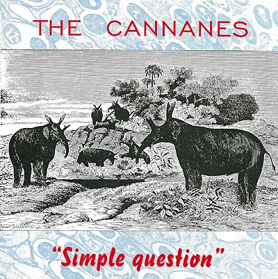 The Cannanes – "Simple Question" EP