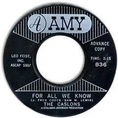 The Caslons – For All We Know / Settle Me Down (Vinyl, 7")