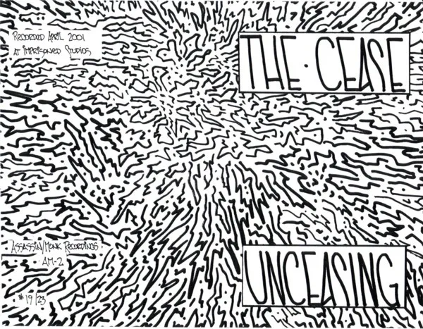 The Cease – Unceasing