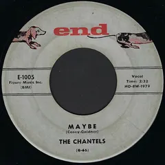 The Chantels End – Maybe (Vinyl, 7")