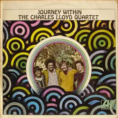 The Charles Lloyd Quartet – Journey Within (Vinyl, LP)