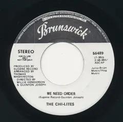 The Chi-Lites – We Need Order (Vinyl, 7")