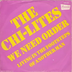 The Chi-Lites – We Need Order (Vinyl, 7")