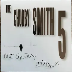 The Chubby Smith 5* – Misery Index (CD, Album)