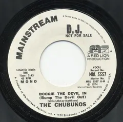 The Chubukos – Boogie The Devil In (Bump The Devil Out) (Vinyl, 7")