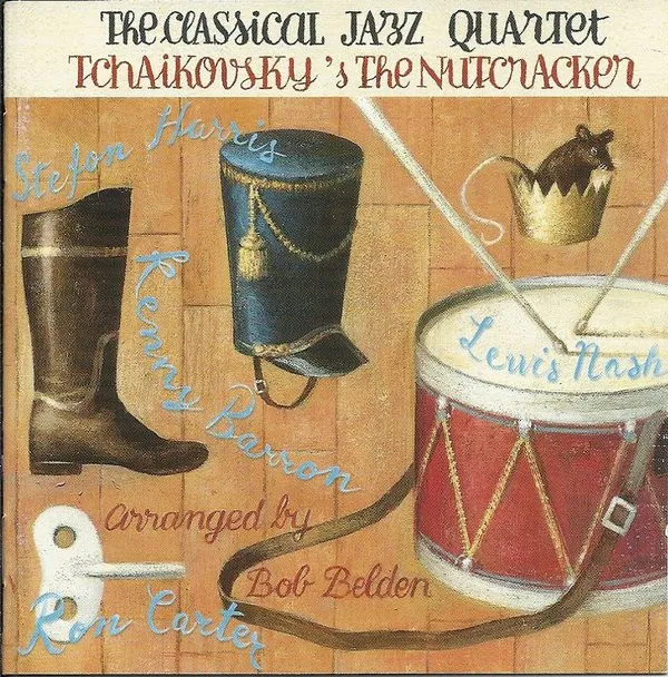 The Classical Jazz Quartet – Tchaikovsky's The Nutcracker