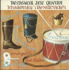The Classical Jazz Quartet – Tchaikovsky's The Nutcracker (CD, Album)