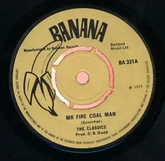 The Classics (12) – Mr Fire Coal Man (Vinyl, 7")