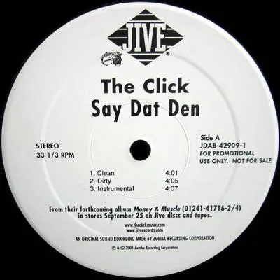 The Click (2) – Say Dat Den