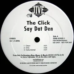The Click (2) – Say Dat Den (Vinyl, 12")