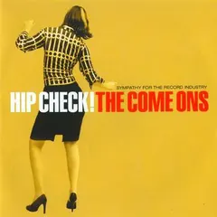 The Come Ons – Hip Check! (CD, Album)