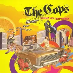 The Cops – Stomp On Tripwires (CD, Album)