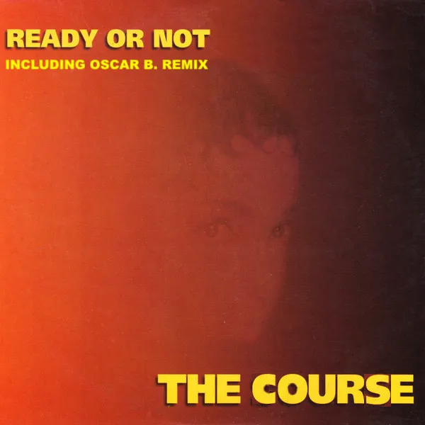 The Course – Ready Or Not